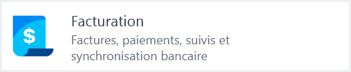 Facturation - Factures, paiements, suivis et synchronisation bancaire